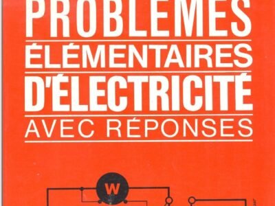 problèmes élémentaires d'électricité avec réponses